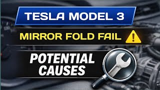 Tesla Model 3 Side Mirror Folding Fails – What Could Be Causing It