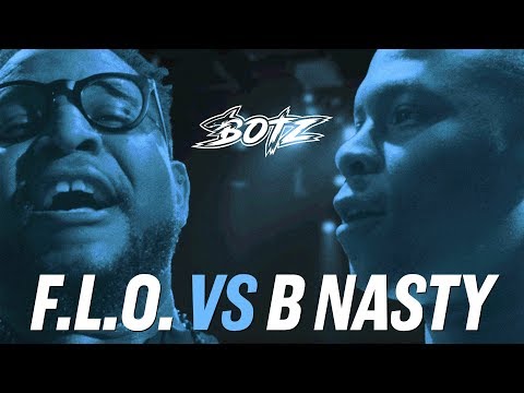 FLO vs B. Nasty