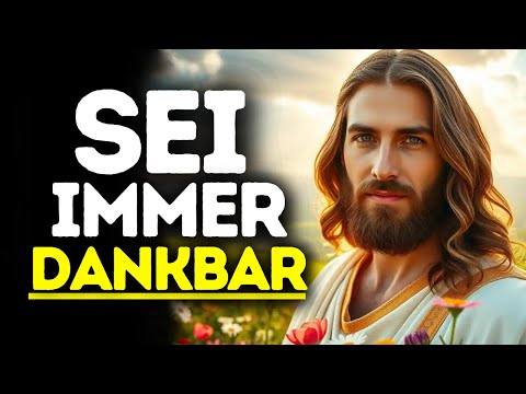 Verstehe, warum Dankbarkeit einer der Schlüssel zu Gottes Segen in unserem Leben ist!