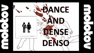 Dance And Dense Denso Molotov - Letra / Lyrics