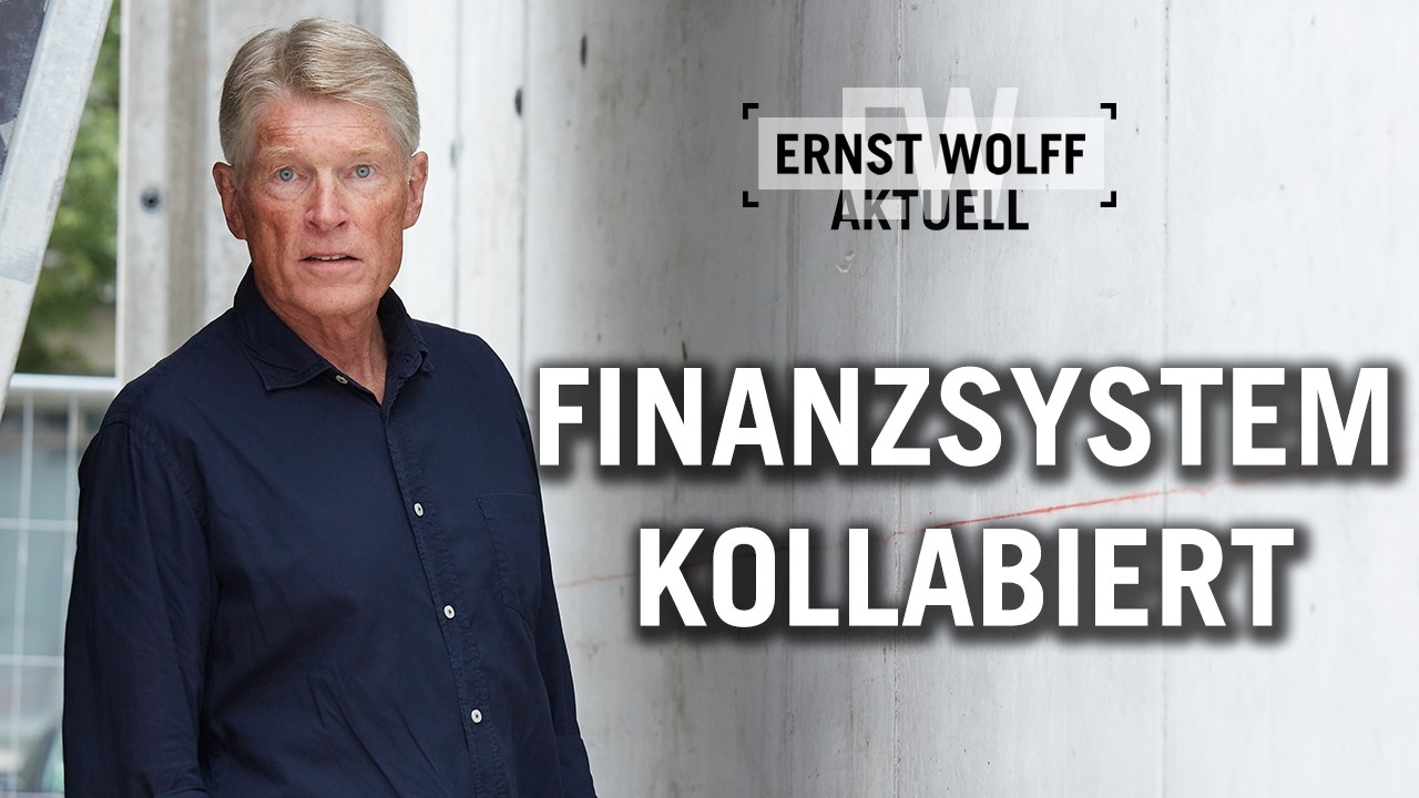 Das Finanzsystem steht kurz vor dem Kollaps | Ernst Wolff Aktuell
