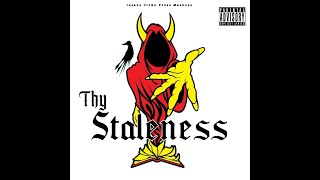 ICP THY STALENESS (MASHUP