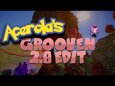 Acerola's Grooven 2.0 Edit RELEASE! (Minecraft Texture Pack 1.7/1.8)