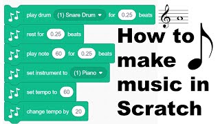 How to Make Music in Scratch! (Including Famous Piano Songs)