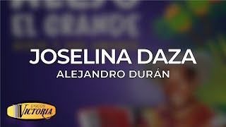 Alejandro Duran - Joselina Daza