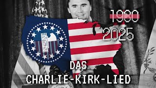"Das Charlie-Kirk-Lied" - Greater American States Party Anthem