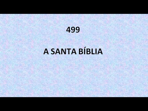 Harpa Cristã 499 - A Santa Bíblia.