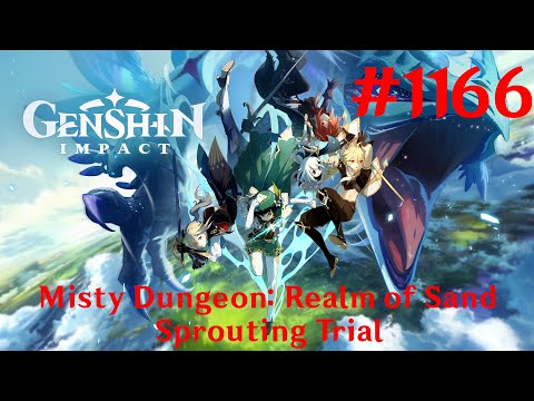 Genshin Impact Walkthrough Part 1166 - Misty Dungeon: Realm of Sand - Sprouting Trial
