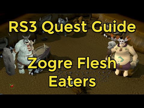 RuneSscape 3 - Zogre Flesh Eaters Quest Guide