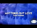 Tate McRae ANYTHING BUT LOVE Clean Lyrics
