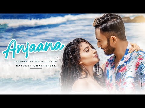 ANJAANA - Official Music Video | Rajdeep Chatterjee | Shehani Kahandawala