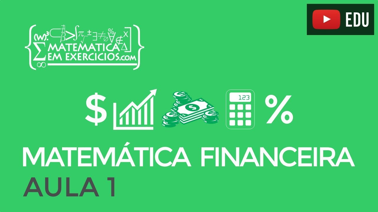 Matemática Financeira - Aula 1 - Juros Simples e Compostos - Prof. Gui