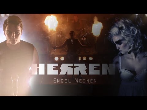 HERREN - Engel Weinen  (Offizielles Video) HD