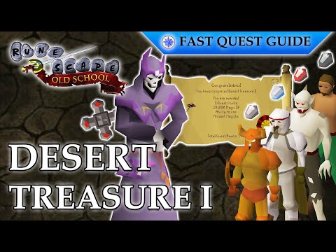 Desert Treasure 1 Quest | OSRS Quality Quick Guide [2025]