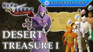Desert Treasure 1 Quest | OSRS Quality Quick Guide [2025]