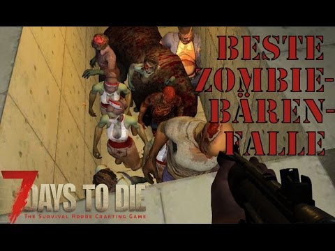 7 Days to die Beste Zombie Bären Falle