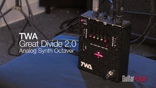Video thumbnail for A Look at the TWA Great Divide Multi-Voice Synth Octaver by Guitar Player Magazine
