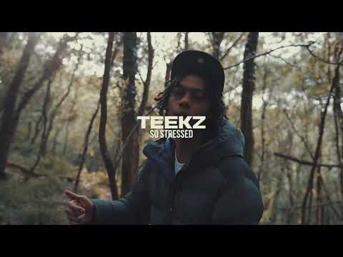 Teekz - So Stressed ( Music Video )