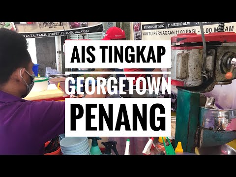 MAKAN! Ais Tingkap, Georgetown, Penang + Air Sarbat + Ais Kepal