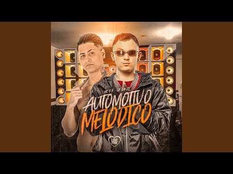 Automotivo Melódico