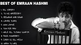 BEST SONGS OF EMRAAN HASHMI / SUPERHIT LATEST SONGS OF EMRAAN HASHMI 2023 / EMRAAN HASHMI KE GAANE /