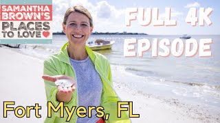Fort Myers & Sanibel Island, Florida - Samantha Brown's Places to Love FULL 4K EPISODE