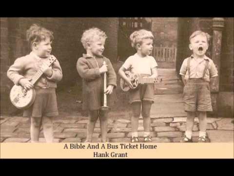 A Bible And A Bus Ticket Home   Hank Grant