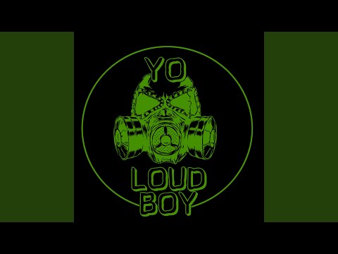 Yo Loudboy