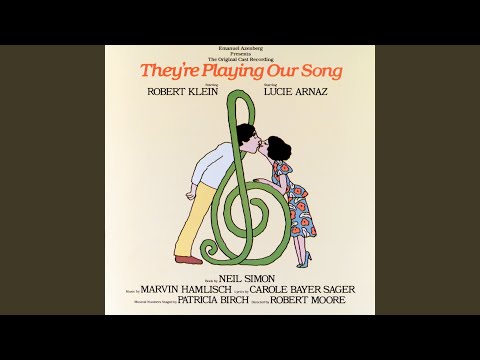 Entre Act "They're Playing Our Song" (1979 Original Broadway Cast)