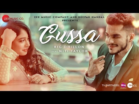 Gussa - Official Music Video | BIG Dhillon Feat. Niti Taylor