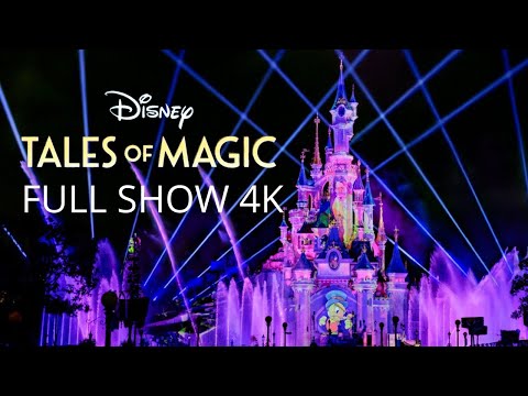 [4K] NEW Disney Tales of Magic - FULL SHOW | Disneyland Paris 2025