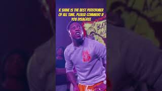 IS K SHINE THE BEST PERFORMER IN BATTLE RAP? Comment yall top 5 PERFORMERS IN BATTLE RAP? #kshine