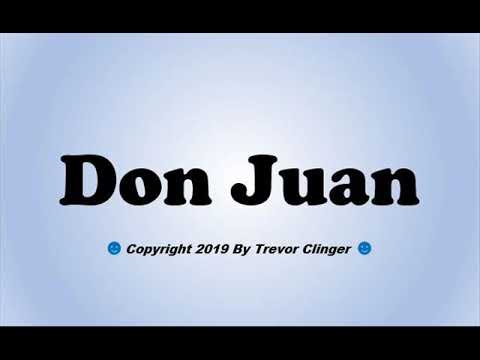 How To Pronounce Don Juan