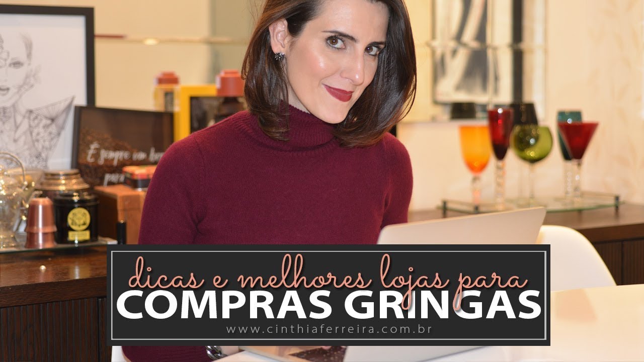 Compras em sites internacionais | Dicas, truques e lojas confiáveis