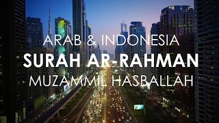 Download lagu Surah Ar Rahman - Muzammil Hasballah mp3