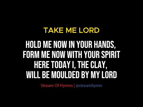 Take Me Lord