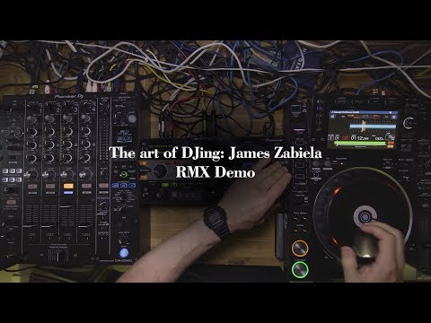 The Art Of DJing: James Zabiela - RMX Demo