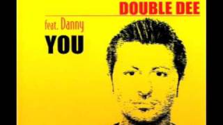 Double Dee ft. Danny - You (Roy Malone Ocean Radio Mix)
