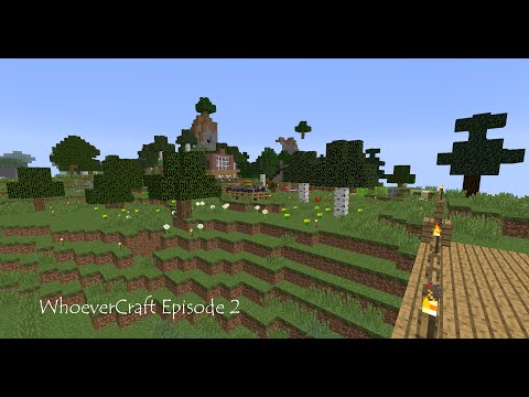 WhoeverCraft Minecraft Vanilla Server Episode 2 - The Pranking begins...