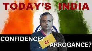 India and the World: Assertive or Arrogant? The New Face of Indian Diplomacy