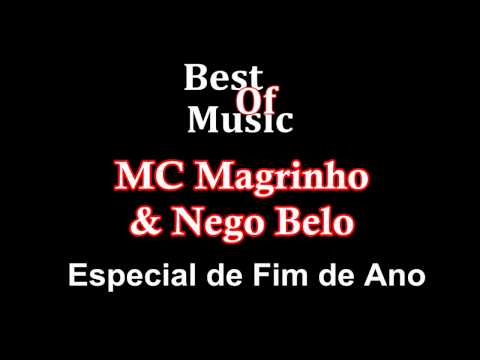 Mc Magrinho e Nego Belo - Especial de Fim de Ano (LANÇAMENTO 2014)