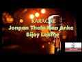 Jonpan Thelo non anke Karaoke -Bijoy Lekthe,High Quality