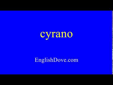 How to pronounce cyrano in American English.