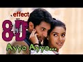 Ayyo Ayyo 8D Surrounding Effect Song USE HEADPHONE M Kumaran SO Mahalakshmi