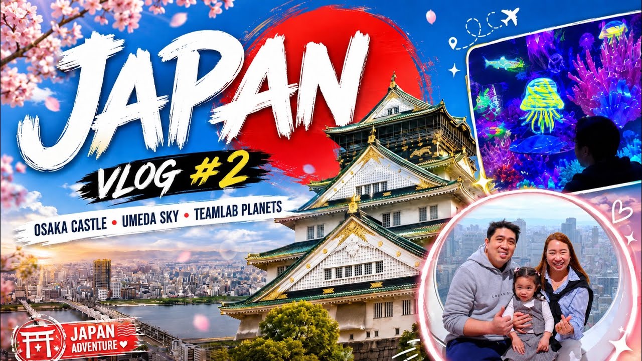 Japan Travel | Day 2: Osaka Castle, Umeda Sky Building & TeamLab Planets thumbnail