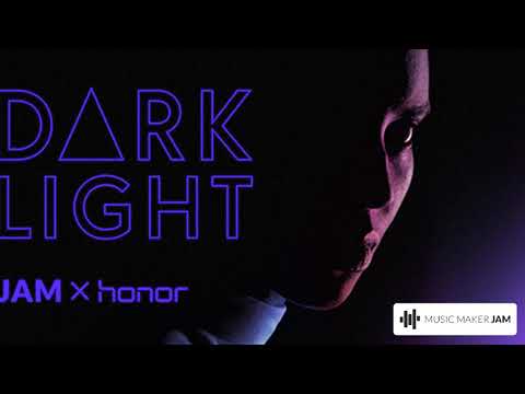 #Darklight #MusicMakerJAM #Honor9 - (A.D. Remix)