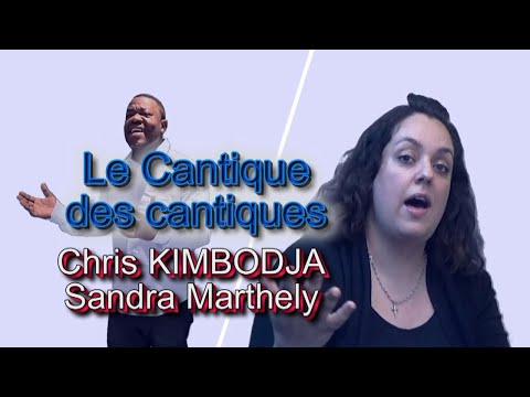 Le Cantique des cantiques - Glorious & Natasha St Pier - Cover SANDRA et Chris KIMBODJA - paroles