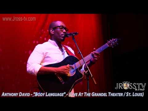 James Ross @ Anthony David - "Body Language" - www.Jross-tv.com (St. Louis)