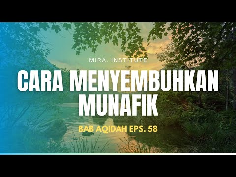 [LIVE MIRA] Cara Menyembuhkan Munafik - Ustadz Adi Hidayat