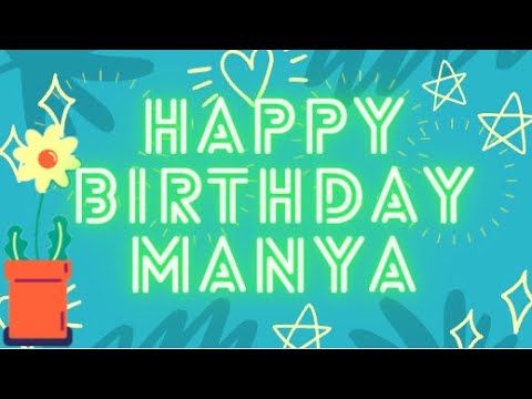 Happy Birthday Manya